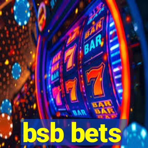 bsb bets